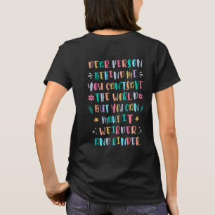 Camiseta Haz que el mundo sea más extraño y amable