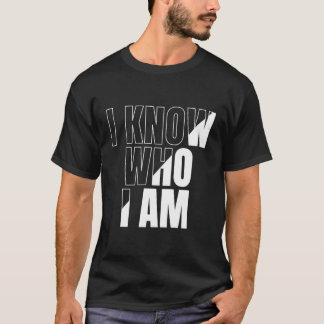 Camiseta Haz que el mundo sepa quién eres