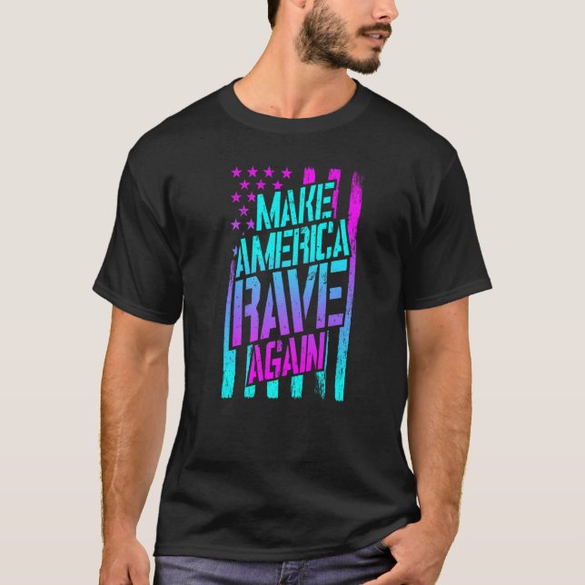Camiseta Haz que Estados Unidos vuelva a correr Techno Fest (Anverso)