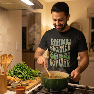 Camiseta Haz que Ghormeh Sabzi No sea Guerra   Estofado de 