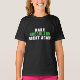 Camiseta Haz que Groenlandia sea grande otra vez 