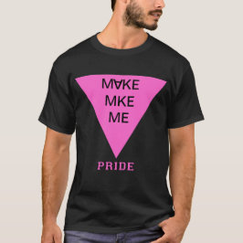 Camiseta Haz que MKE Me City Abbrev Orgullo Triángulo Rosa