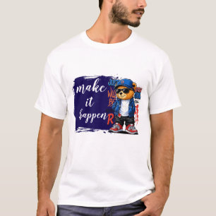 Camiseta Haz que suceda