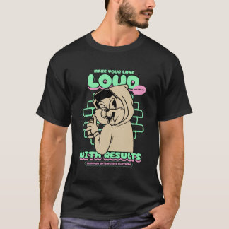 Camiseta Haz que tu carril sea ruidoso con resultados