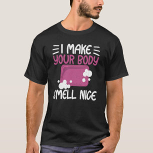 Camiseta Haz Que Tu Cuerpo Huela Buen Jabón Fabricante De J