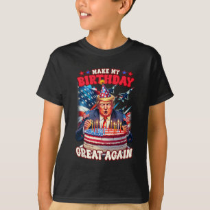 Camiseta Haz que tu cumpleaños sea grande de nuevo
