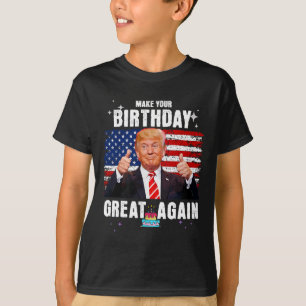 Camiseta Haz que tu cumpleaños sea grande de nuevo