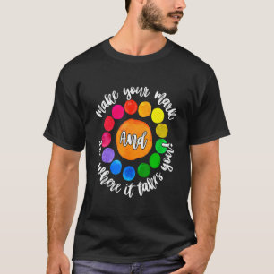 Camiseta Haz Que Tu Marca Vea Dónde Te Lleva El Polka D