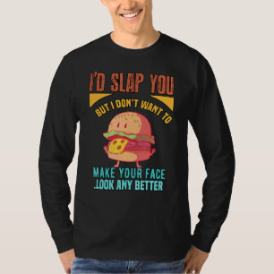 Camiseta Haz que tu rostro se vea mucho mejor Humor