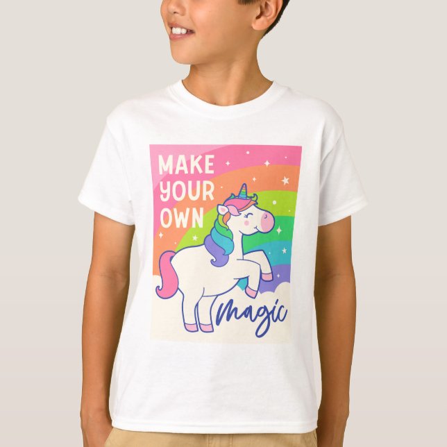Camiseta Haz tu propia magia | Cute unicornio (Anverso)