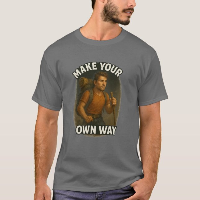 Camiseta Haz tu propio camino - Diseño Motivador al Aire Li (Anverso)