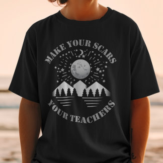 Camiseta Haz tus cicatrices a tus profesores