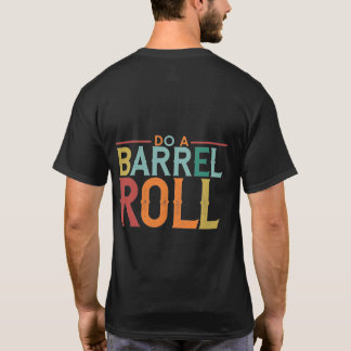 Camiseta Haz un giro de barril.