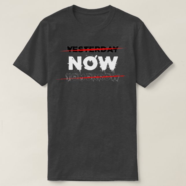 Camiseta Hazlo ahora 3 (Diseño del anverso)