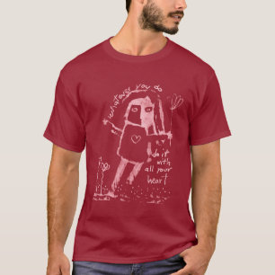 Camiseta Hazlo con todo tu corazón