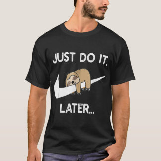 Camiseta Hazlo Más Tarde Funny Sleepy Sloth Para Amantes Pe