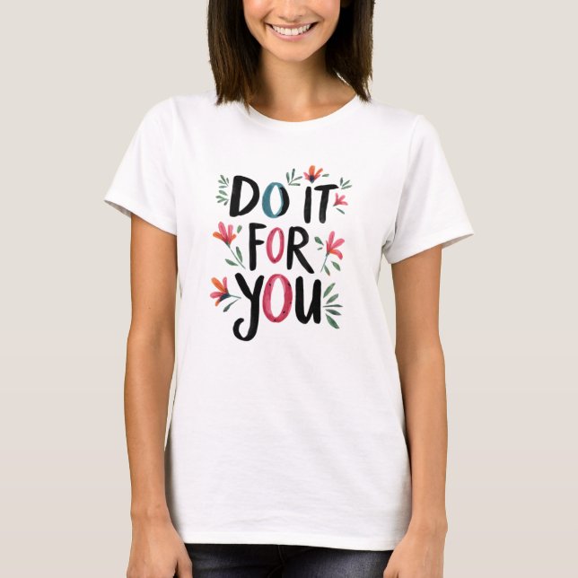 Camiseta Hazlo por ti (Anverso)