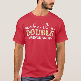 Camiseta Hazlo un Doblewin Abuela dewinswin Abuela