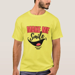 Camiseta Hazme Sonreír