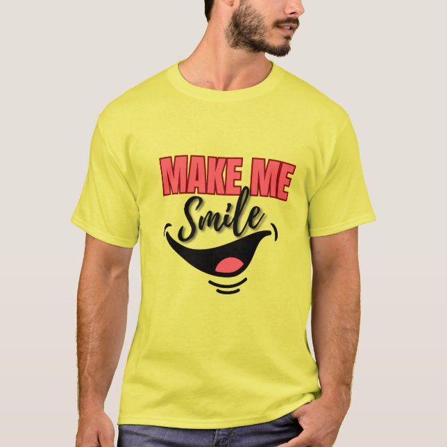 Camiseta Hazme Sonreír (Anverso)