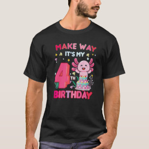 Camiseta Hazte el camino es mi cuarto cumpleaños, cute Axol