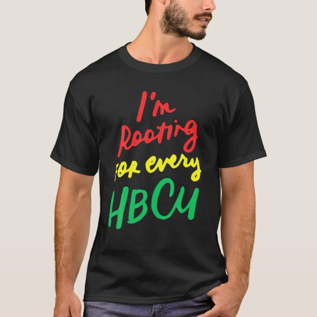 Camiseta HBCU Black History Month I'm Rooting For Every HBC (Anverso)