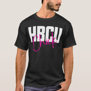 Camiseta HBCU Chick Black History Women's HBCU