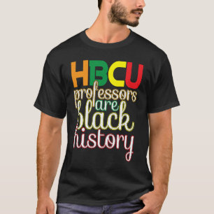 Camiseta HBCU Educación negra Los educadores negros importa