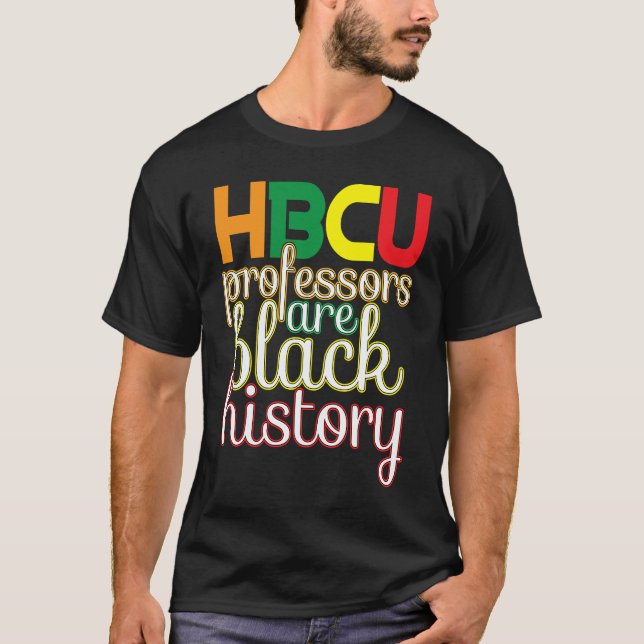 Camiseta HBCU Educación negra Los educadores negros importa (Anverso)