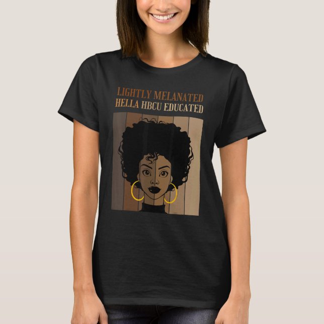 Camiseta HBCU ligeramente Melanada Educada Black C (Anverso)