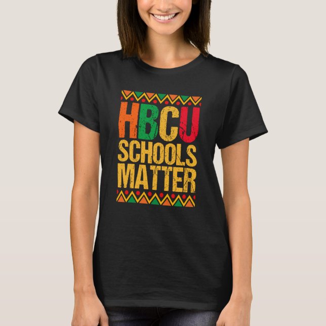 Camiseta HBCU School Matter Proud Historical Black College  (Anverso)