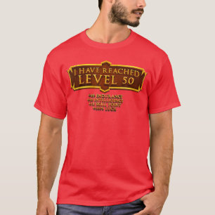 Camiseta He alcanzado el nivel 50 RPG Juegos en línea 50 cu