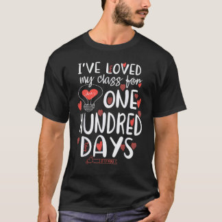 Camiseta He Amado A Mi Clase Durante 100 Días De Escuela 10