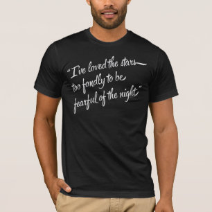 Camiseta He amado las estrellas