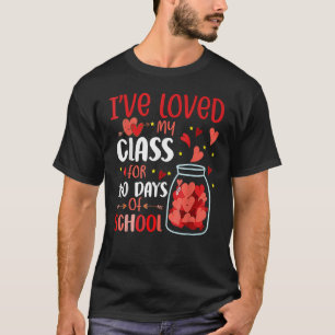 Camiseta He amado mi clase durante 100 días de clases
