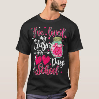 Camiseta He amado mi clase durante 100 días de clases