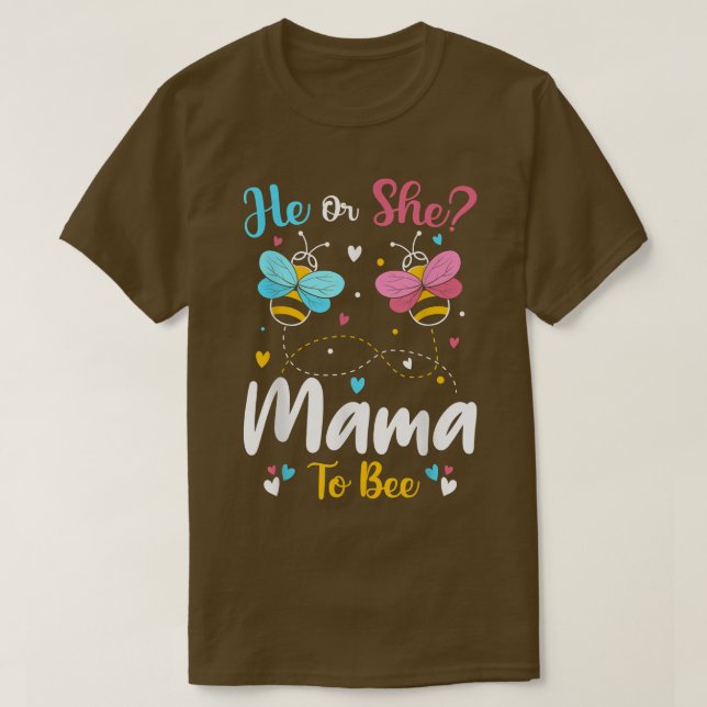 Camiseta He and She Mama To Bee Keeper Of The Gender Reveal (Diseño del anverso)