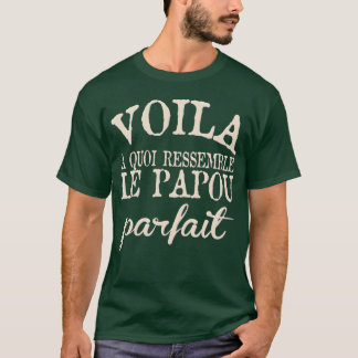 Camiseta HE AQUÍ LO QUE PARECE EL PAPÁ PERFECTO2 amigos