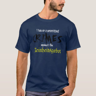 Camiseta He confiado crímenes contra el Reinheitsgebot