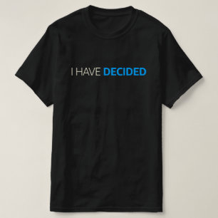 Camiseta He decidido el bautismo