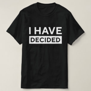 Camiseta He decidido el bautismo