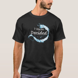Camiseta He decidido la fe cristiana el bautismo de agua gr