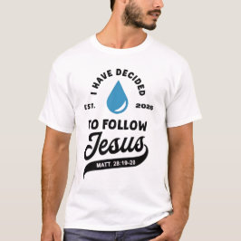 Camiseta He Decidido Seguir a Jesús Bautismo 2026