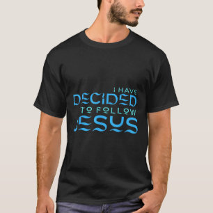 Camiseta He Decidido Seguir a Jesús Bautismo Carta Azul