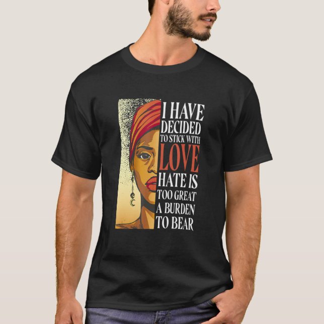 Camiseta He Decidido Seguir Con Amor La Historia Negra M (Anverso)