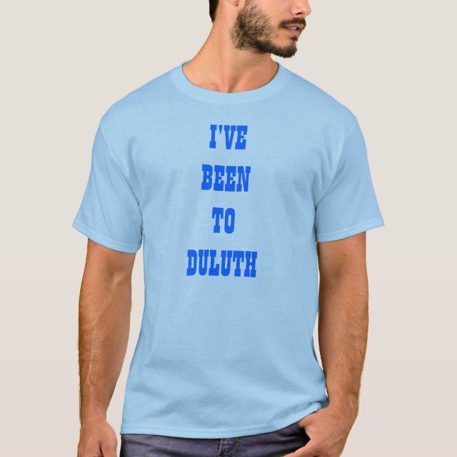 CAMISETA HE ESTADO A DULUTH (Anverso)