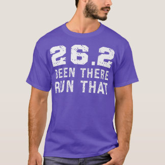 Camiseta He Estado Ahí Corriendo Esa Motivación Maratoniana