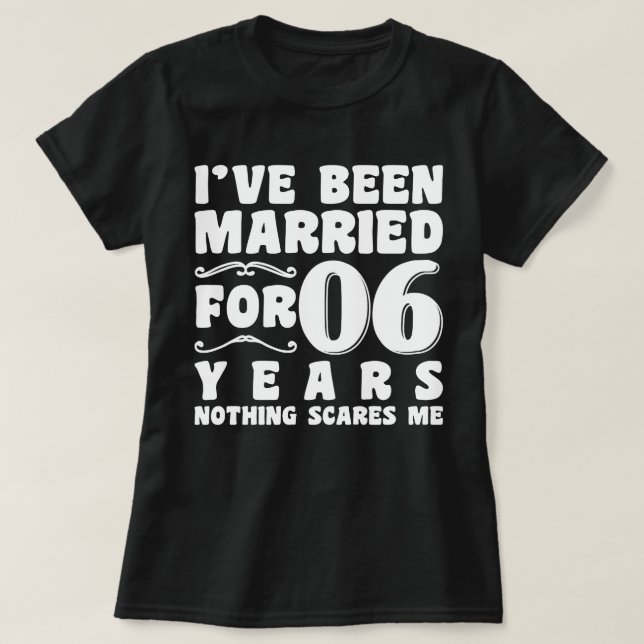 Camiseta He estado casada por 60 años de Boda. (Diseño del anverso)