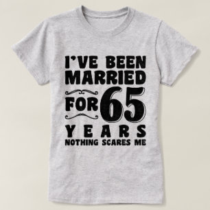 Camiseta He estado casada por 65 años de compromiso present