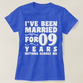 Camiseta He estado casado durante 09 años Fiesta de boda di